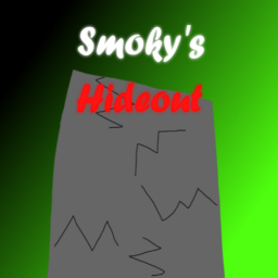 Smoky's hideout