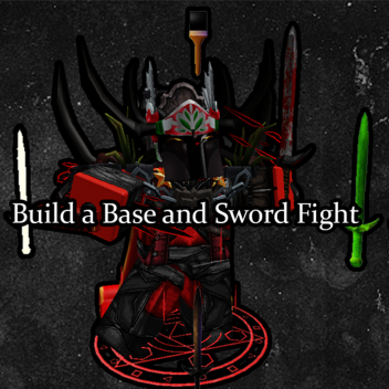 Build a Base and Sword Fight