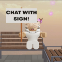 CHAT WITH SIGN ! 