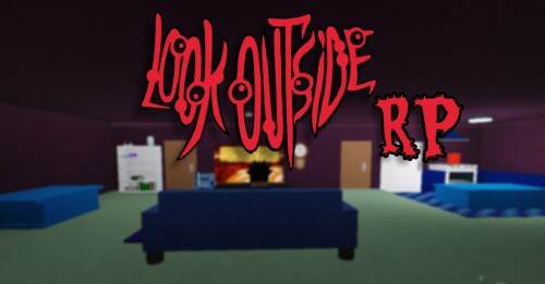 (Retired) Look Outside Roleplay 