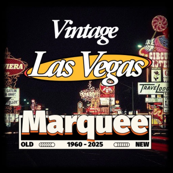 Vintage Las Vegas: Era of Marquee