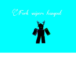 Fork snipers hangout