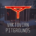 [DT] Vaktovian Pitgrounds