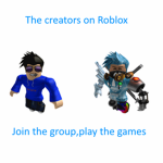 The creators on Roblox!