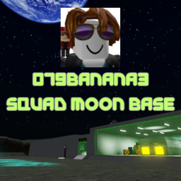 079banana3 squad moon base (DATA CORE UPDATE)