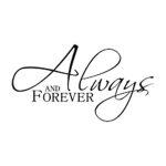 Always & Forever<3