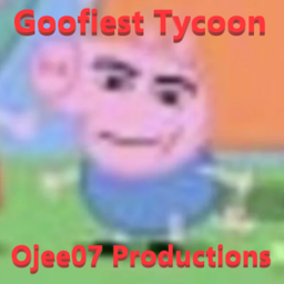 🤓 The Goofiest Tycoon 🤓