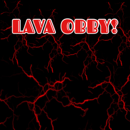 Lava Obby!