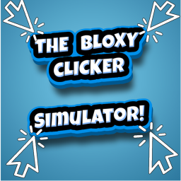The Bloxy Clicker Simulator!
