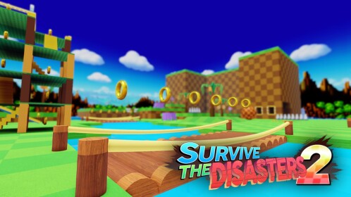 [🌻GREEN HILL] Survive The Disasters 2