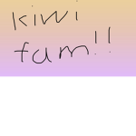 Kiwi fam!!!!!!!
