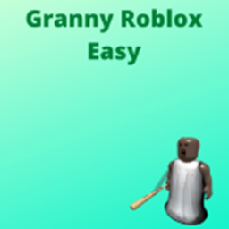 Granny roblox easy