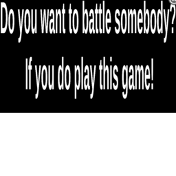 Lets battle!