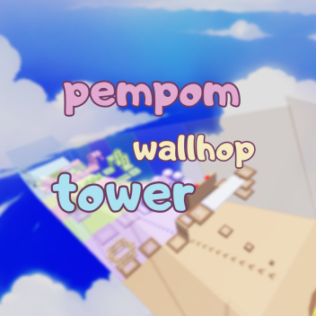 pempom wallhop tower