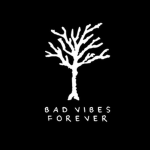 BadVibesForever group
