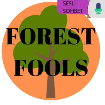 Forest Fools [TÜRKÇE ÇEVİRİ]