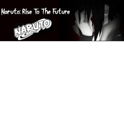 Naruto: Rise to the Future