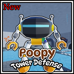 [New] Poopy Tower Defense