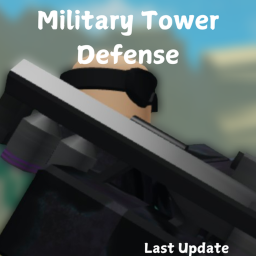 (Discontinue) Military Tower Defense
