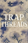 #Trap Threads