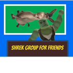 shrek group for friends