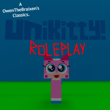 (OTB's Classics) Classic Unikitty Roleplay