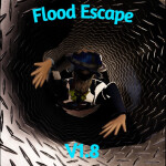Flood Escape v1.8 (SECRET ADDED)