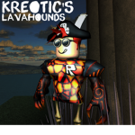 Kreotic's Lavahounds