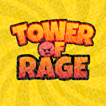 Tower of Rage