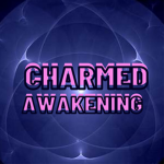 Charmed Awakening