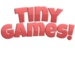 TINY Games..