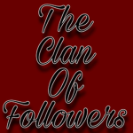 The Clan Of Followers