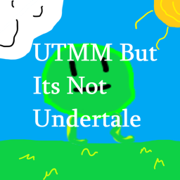 Utmm but its not Undertale