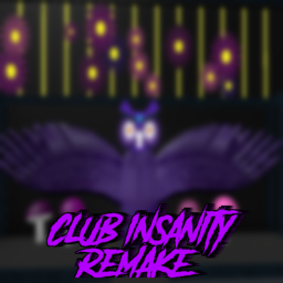 Club Insanity Remake