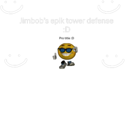 Jimbo's epik tower defense game :D
