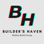 Builder's Haven Roblox Builders