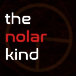 The Nolar Kind