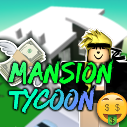 Mansion Tycoon! [NEW]