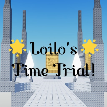 (Play Area!)🌟Loilo's Time Trial🌟