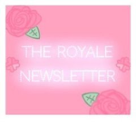 The Royale Newsletter