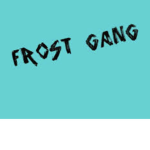 The Frost Gang aka TFG