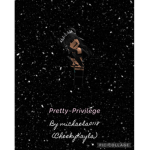 ᰔᩚPretty~Privilegeᰔᩚ