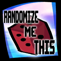 Randomize me this