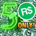 5$ Robux Only.