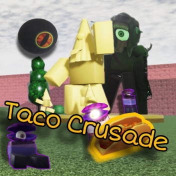 TACO CRUSADE OLD