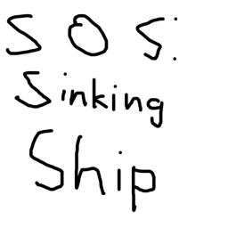 SOS : Sinking Ship