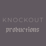 Knockout Productions // ノックアウト・プロダクション