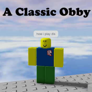 A Classic Obby [Update]