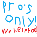 Pro Gamer's only!