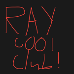 RAY COOL CLUB!